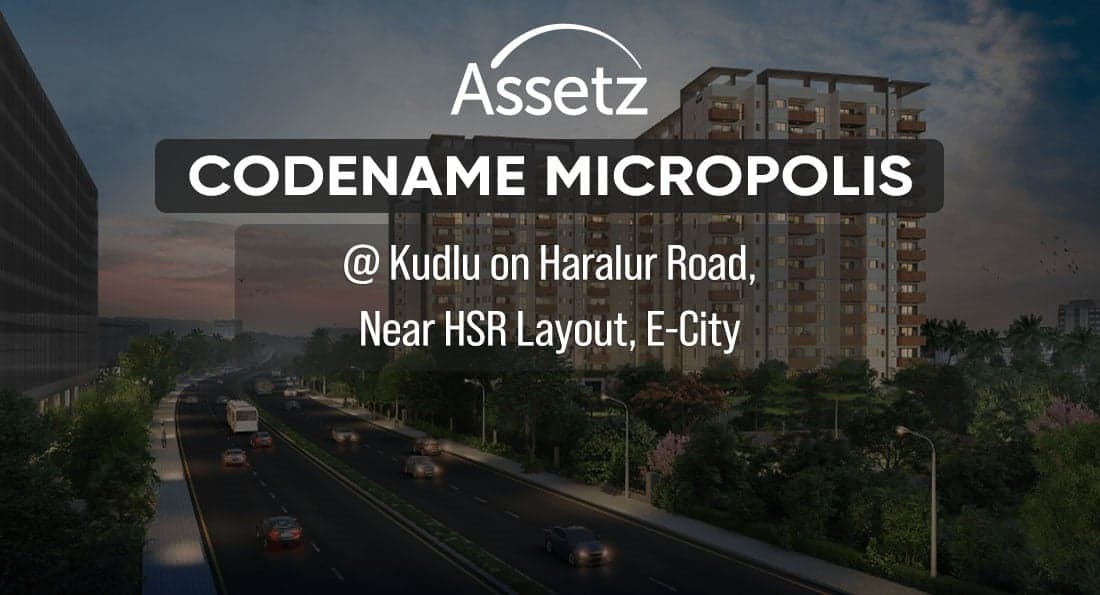 Assetz Codename Micropolis Bangalore