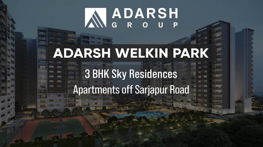 Adarsh Welkin Park Apartments Bangalore