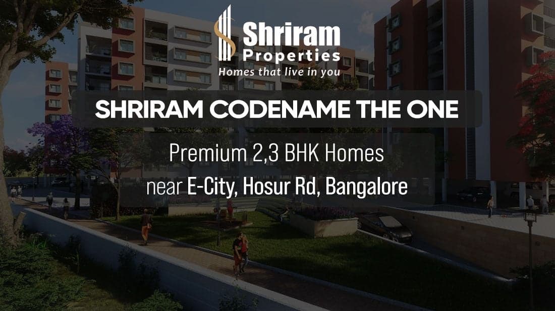 Shriram Codename The One Electronic City Bangalore