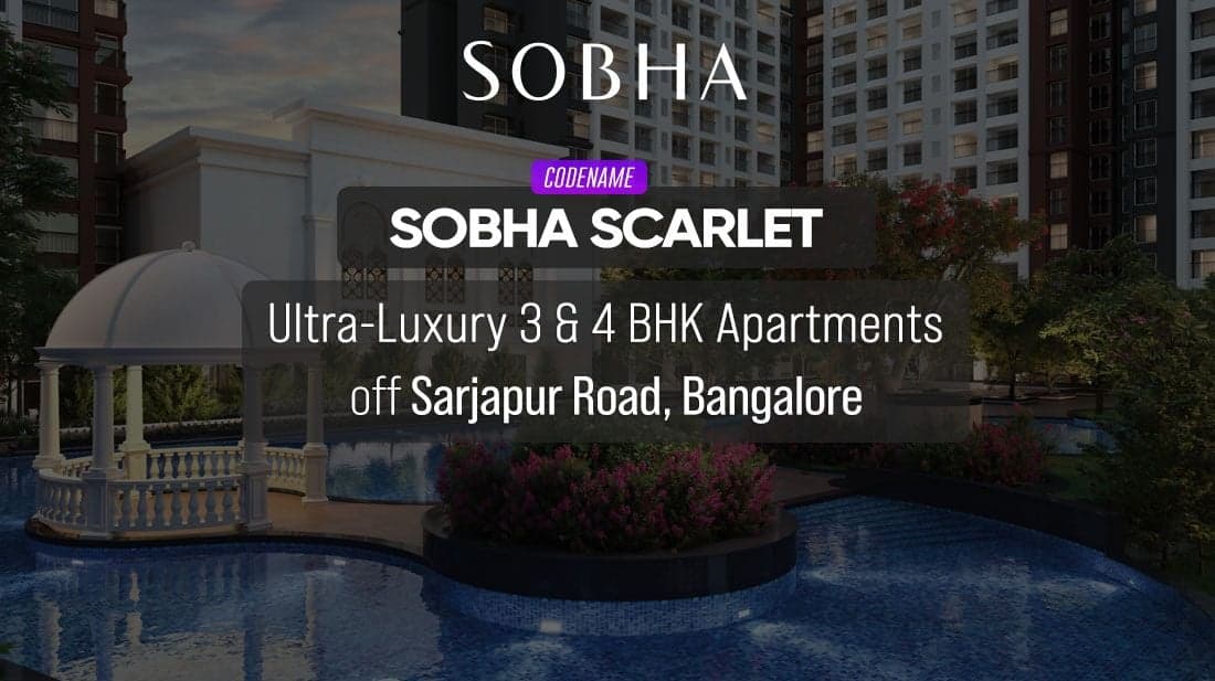 Sobha Codename Scarlet In Bangalore