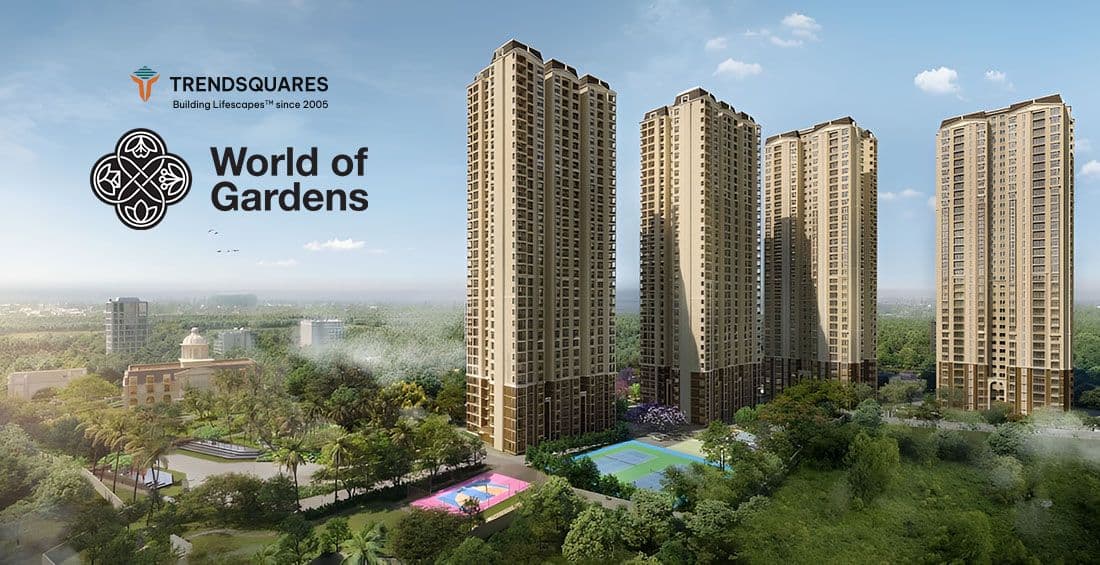 Trendsquares World Of Gardens Bangalore