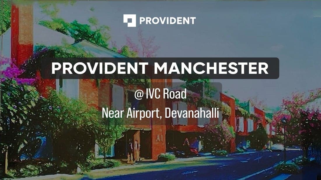 Provident Manchester Bangalore